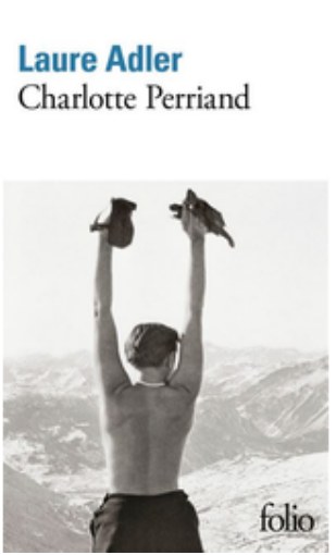 Visuel : Charlotte Perriand — Laure Adler