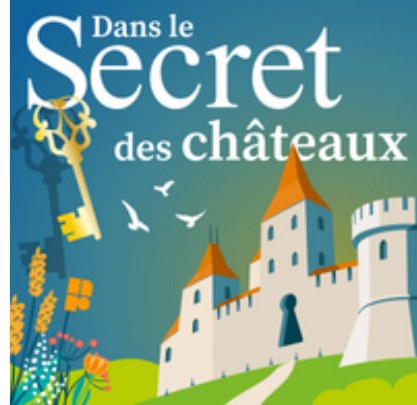 Visuel : Dans le secret des châteaux